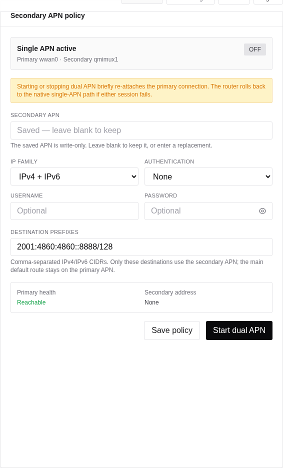 RC500 Local Web UI Secondary APN policy card with connection state, write-only APN, IP family, authentication, destination prefixes, primary health, secondary address, and Start dual APN button.
